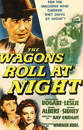 Wagons Roll at Night Poster